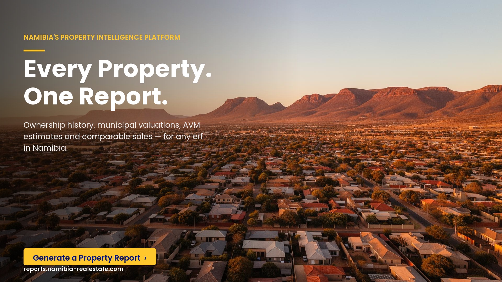 Introducing Property Reports — Namibia’s First Instant Property Intelligence Platform